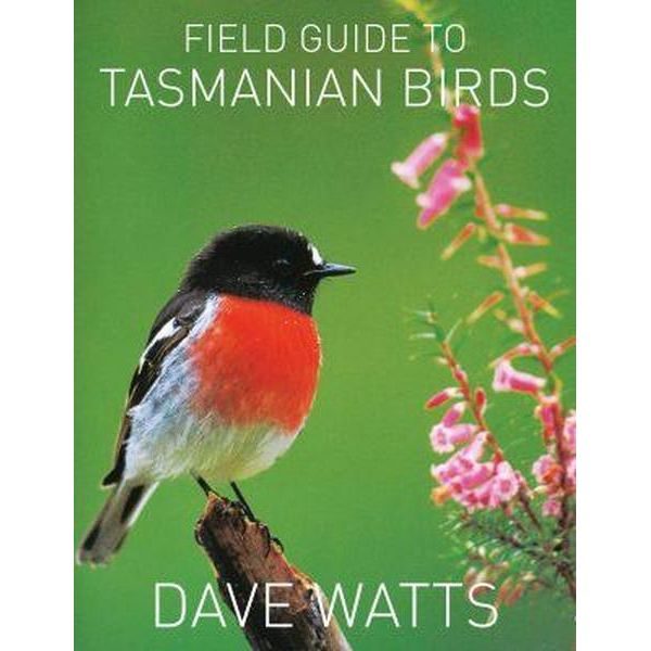 Field Guide to Tasmanian Birds