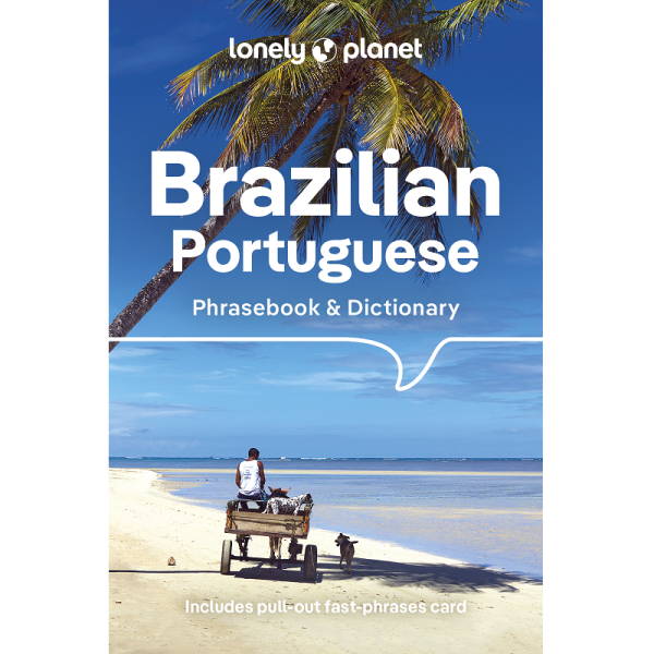 Brazilian Portuguese Phrasebook & Dictionary 6e - 9781786575760