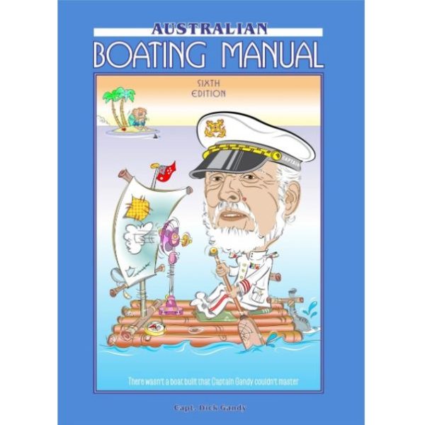 Australian Boating Manual 6th Ed