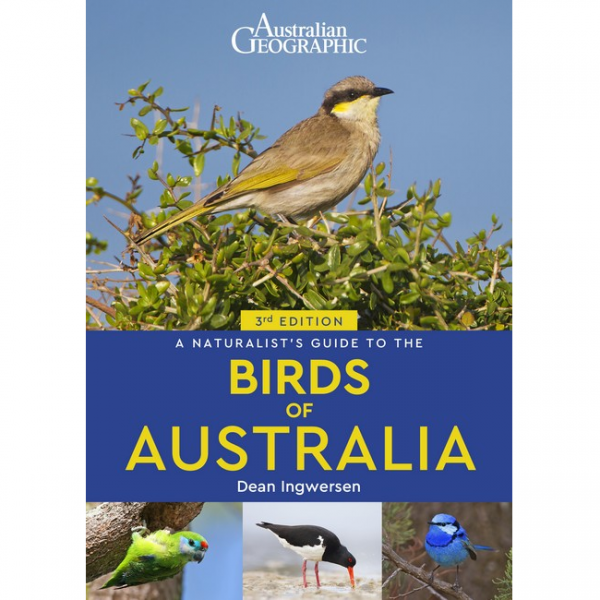 A Naturalist's Guide to the Birds of Australia - Geographica