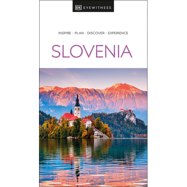 Slovenia Eyewitness Travel Guide - 9780241615317