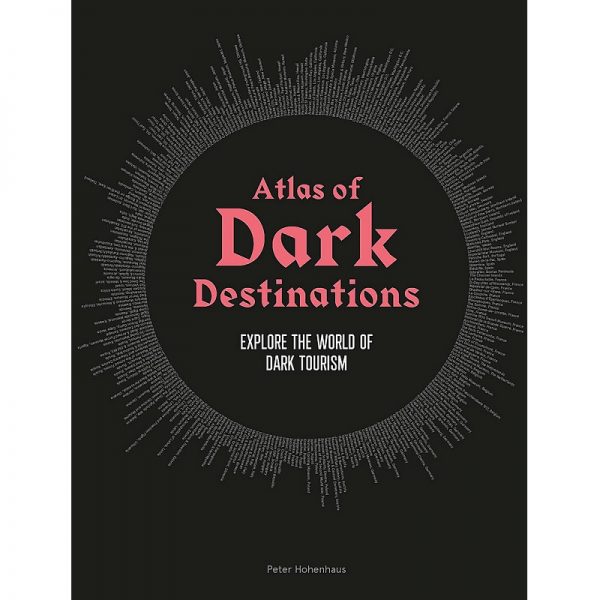 Atlas of Dark Destinations