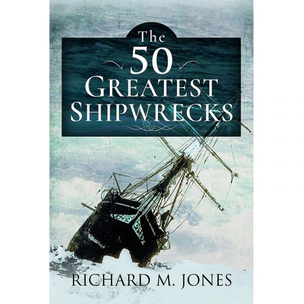 50 Greatest Shipwrecks