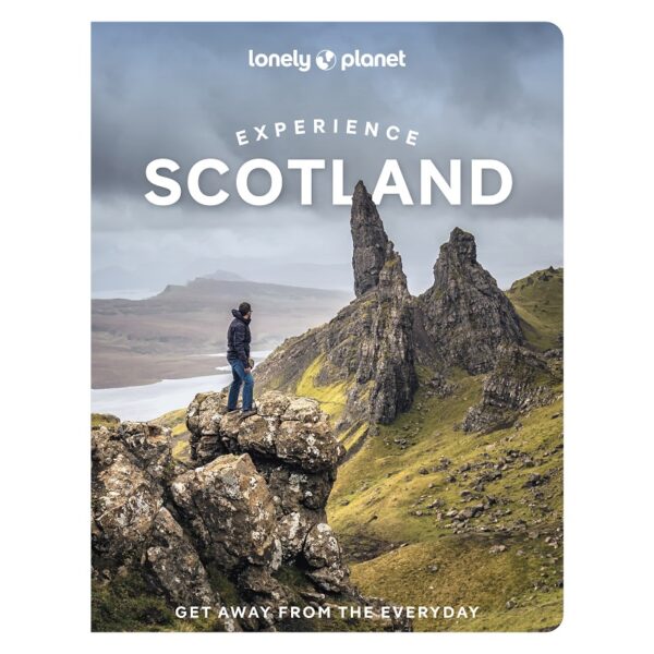 Experience Scotland Lonely Planet Guide 9781837583492