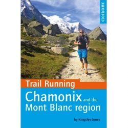 Trail Running Chamonix and the Mont Blanc Region