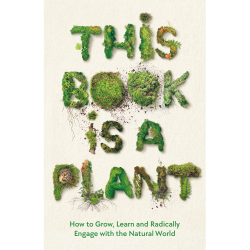 This Book Is a Plant 9781788166911