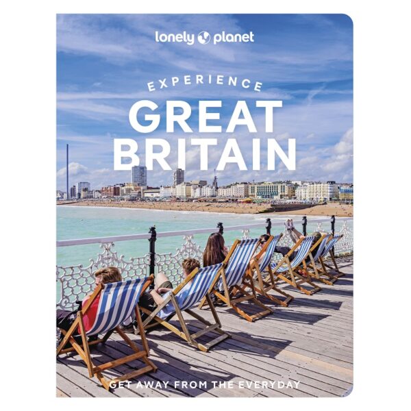 Experience Great Britain Lonely Planet Guide 9781837583461