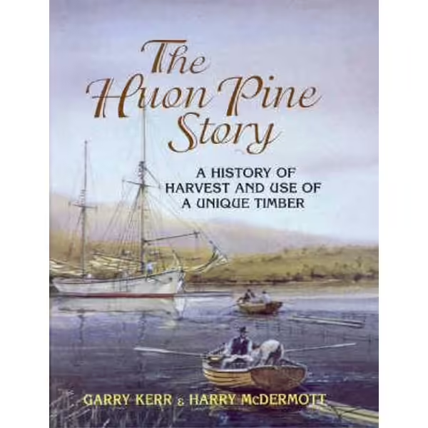 The Huon Pine Story - Geographica