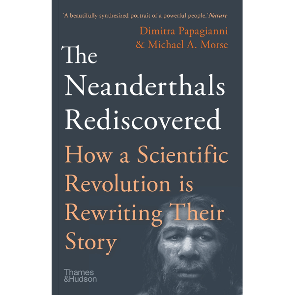 The Neanderthals Rediscovered - Geographica