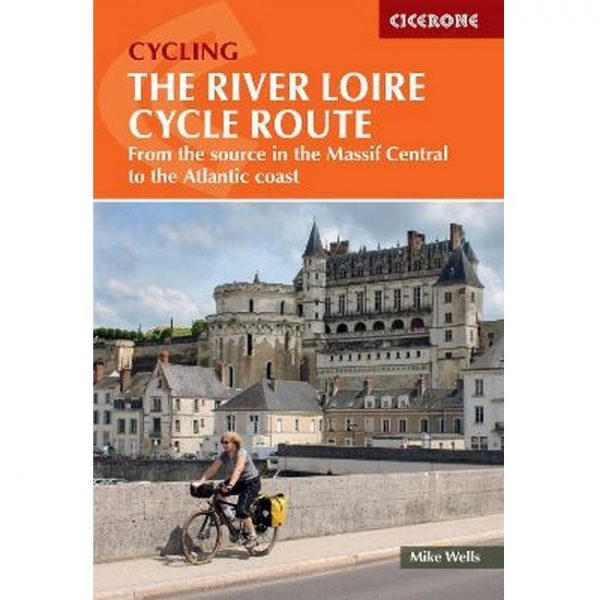 Cycling the River Loire Cycle Route