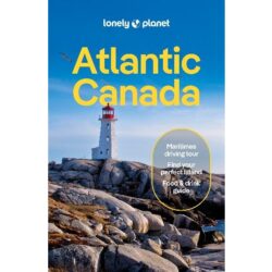 Atlantic Canada Lonely Planet Guide