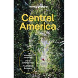 Central America Lonely Planet Guide 9781788684347