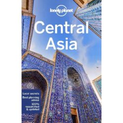 Central Asia Lonely Planet Guide 9781787016743