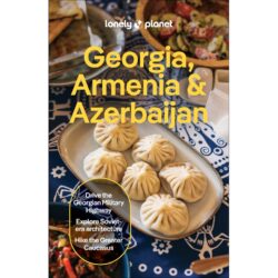 Lonely Planet Georgia, Armenia & Azerbaijan - 9781838697846