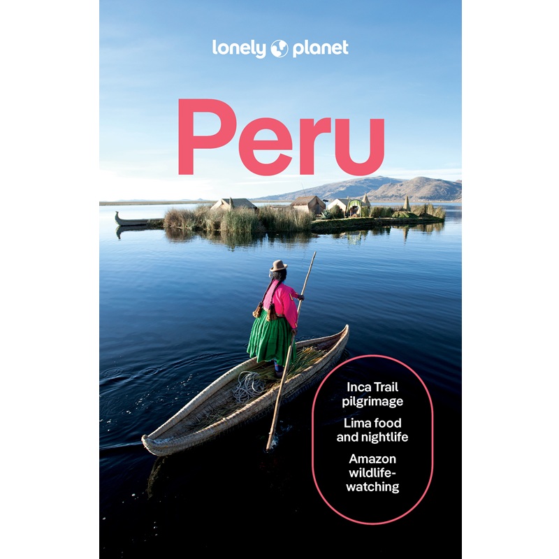 Peru Lonely Planet Guide 9781838698638