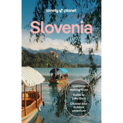 Slovenia Lonely Planet Guide 9781838699451