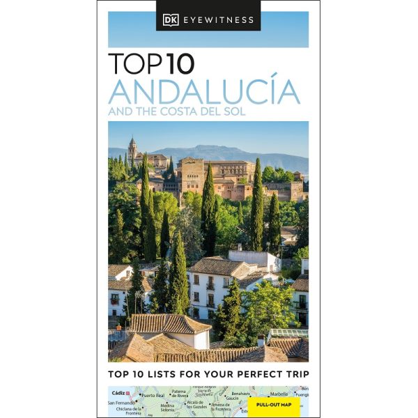 Top 10 Andalucia and the Costa del Sol