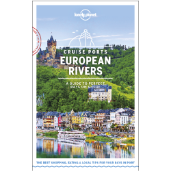 Cruise Ports European Rivers Lonely Planet Guide