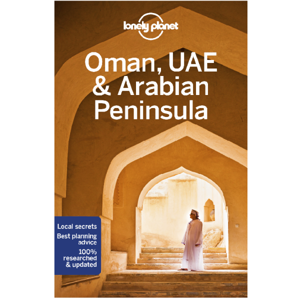 Oman UAE & Arabian Peninsula Lonely Planet Guide