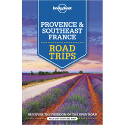 Provence & South East France Road Trips Lonely Planet Guide