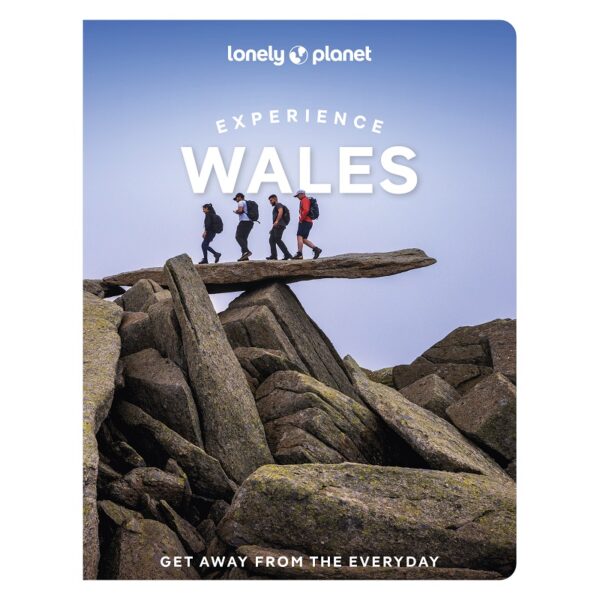 Experience Wales Lonely Planet Guide 9781837583508