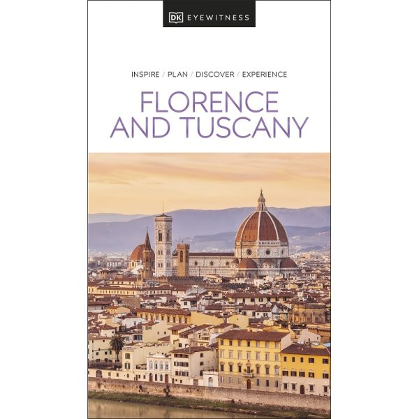 Florence & Tuscany Eyewitness Travel Guide