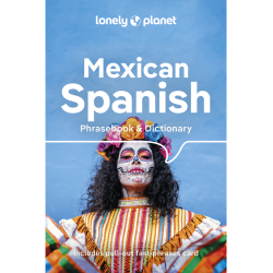 Mexican Spanish Phrasebook & Dictionary 6e - 9781788680714