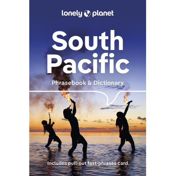 South Pacific Phrasebook & Dictionary 4e - 9781786571892