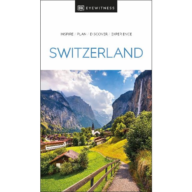 Switzerland Eyewitness Travel Guide - Geographica