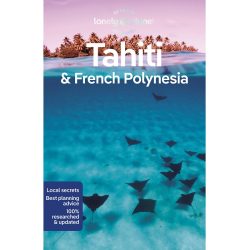 ahiti & French Polynesia 9781786570963