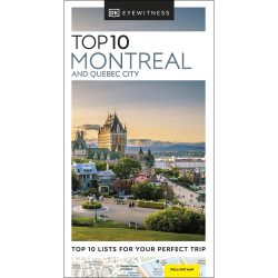 Top 10 Montreal and Quebec City