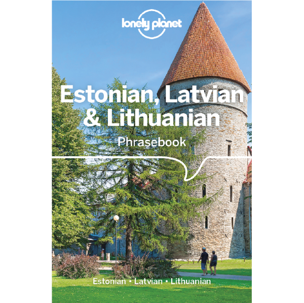 Estonian, Latvian & Lithuanian Phrasebook & Dictionary