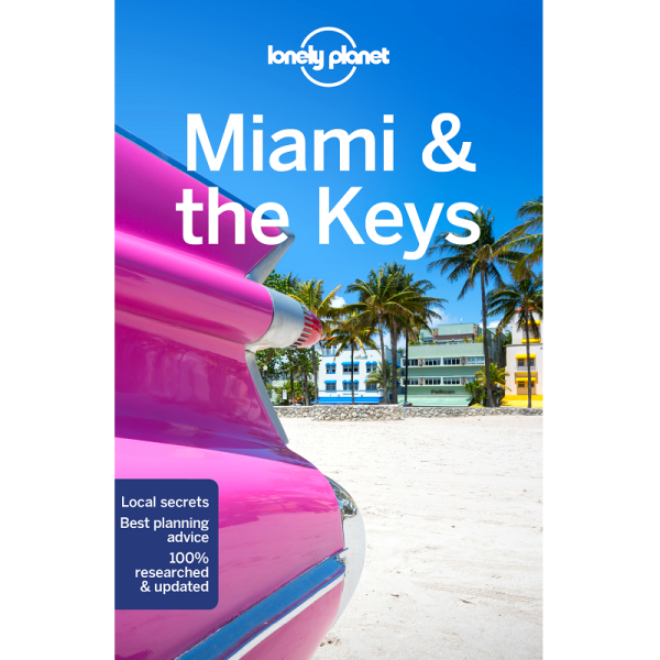 Miami-The-Keys-Lonely-Planet-Guide-9781787017177
