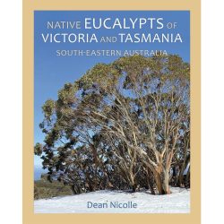 Native Eucalypts of Victoria and Tasmania