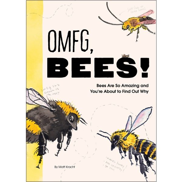 OMFG Bees