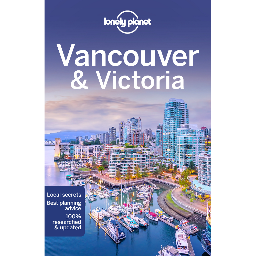 Vancouver & Victoria Lonely Planet Guide - Geographica