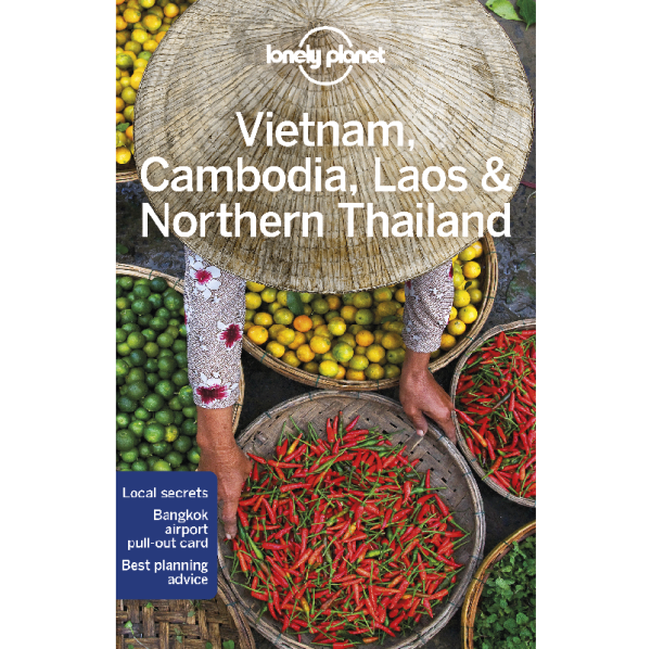 Vietnam, Cambodia, Laos & Northern Thailand Lonely Planet Guide