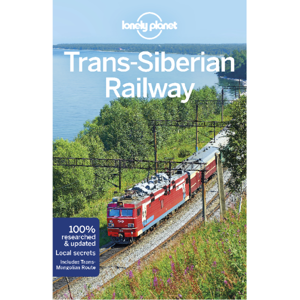 Trans-Siberian Railway Lonely Planet Guide