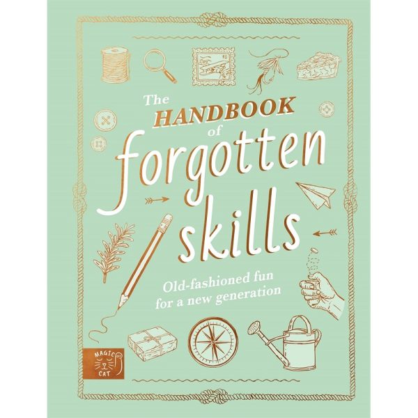 The Handbook of Forgotten Skills