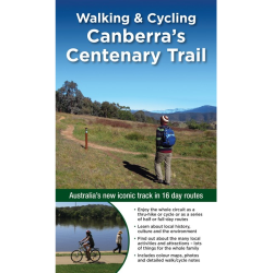 Walking & Cycling Canberra's Centenary Trail