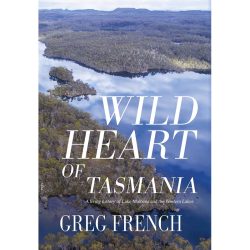 Wild Heart of Tasmania