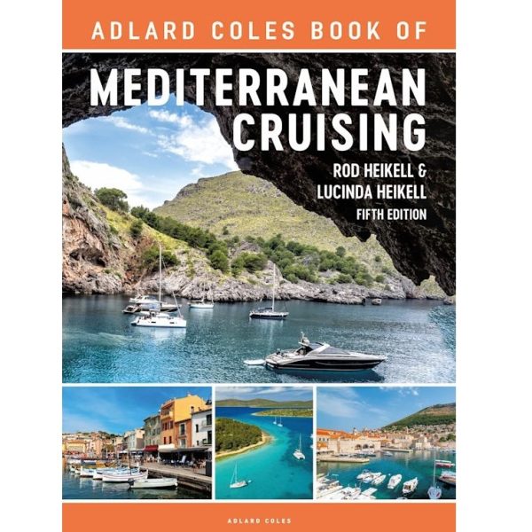 The Adlard Coles Book of Mediterranean Cruising