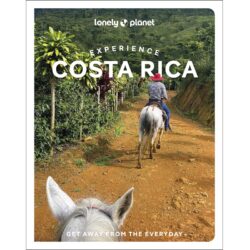 Experience Costa Rica 9781837583959