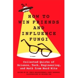 How to Win Friends and Influence Fungi