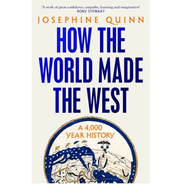 How the World Made the West