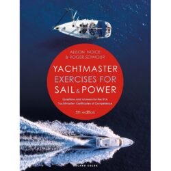 Yachtmaster Exercises for Sail & Power