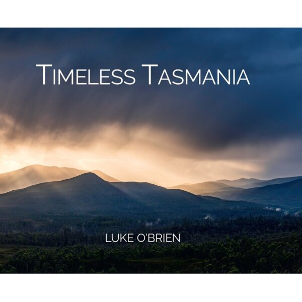 Timeless Tasmania