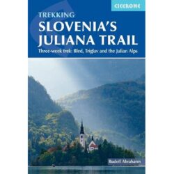 Trekking Slovenia's Juliana Trail