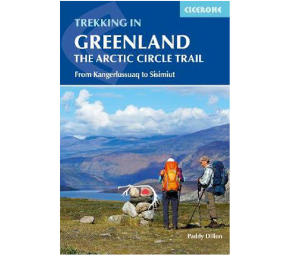 Trekking in Greenland The Arctic Circle Trail