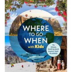 Where to Go When With Kids